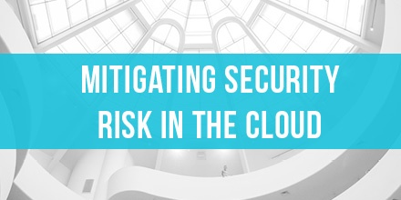Mitigating Security Risk in the Cloud by Teklinks